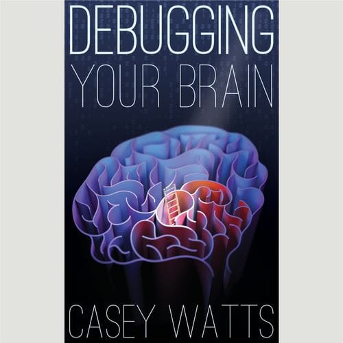 Debugging Your Brain