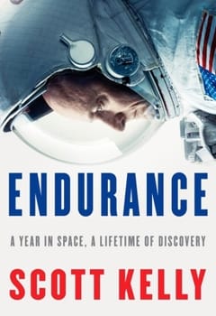 Book Cover. Endurance by Scott Kelly. Shows an astronaut in a space suite in a horizontal position looking down.